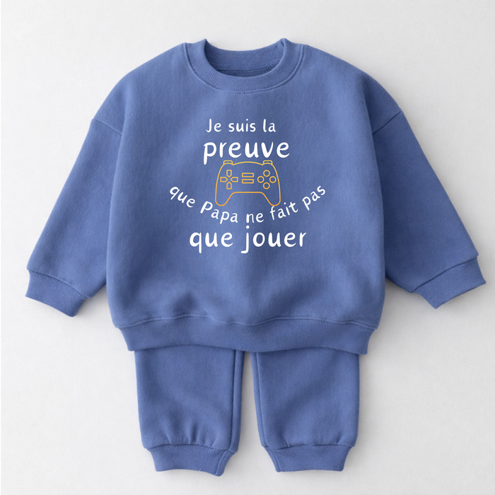 Je suis la preuve que Papa ne fait pas que jouer