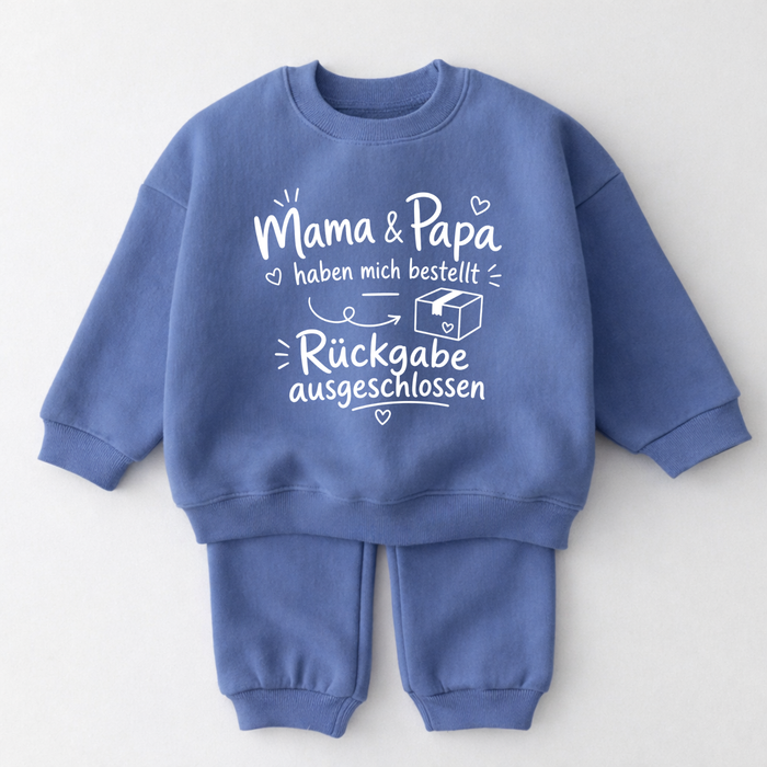 Mama & Papa haben mich bestellt..Rückgabe ausgeschlossen