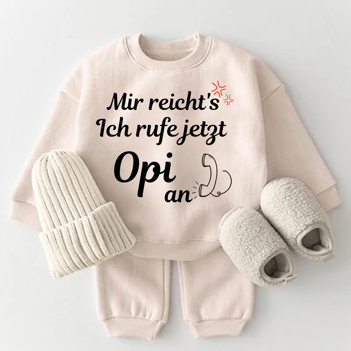 Mir reicht's Ich rufe jetzt ((Opi)) an !!!