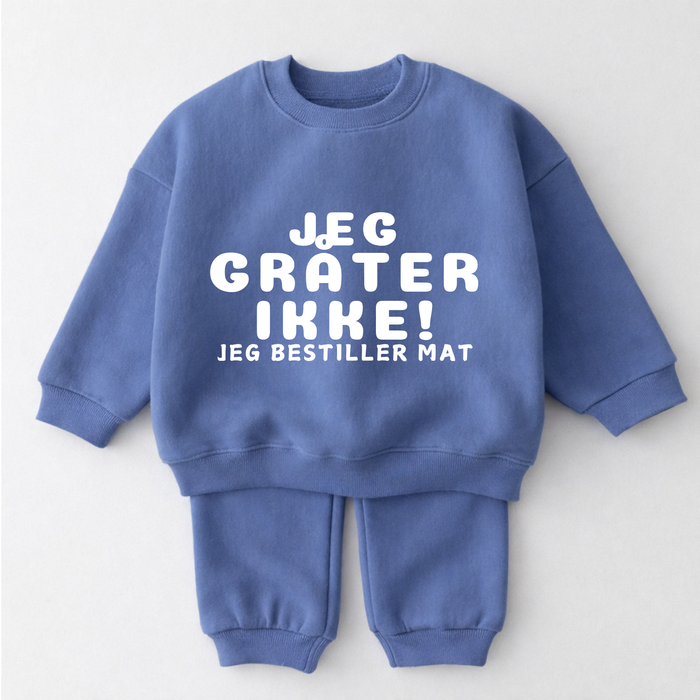 Jeg gråter  ikke! Jeg bestiller mat
