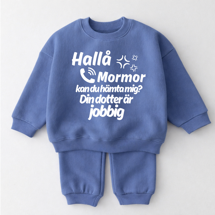 Hallå Mormor kan du hämta mig? Din dotter är jobbig