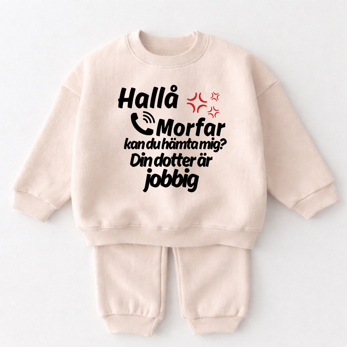Hallå Morfar kan du hämta mig? Din dotter är jobbig