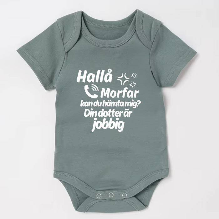 Hallå Morfar kan du hämta mig? Din dotter är jobbig body