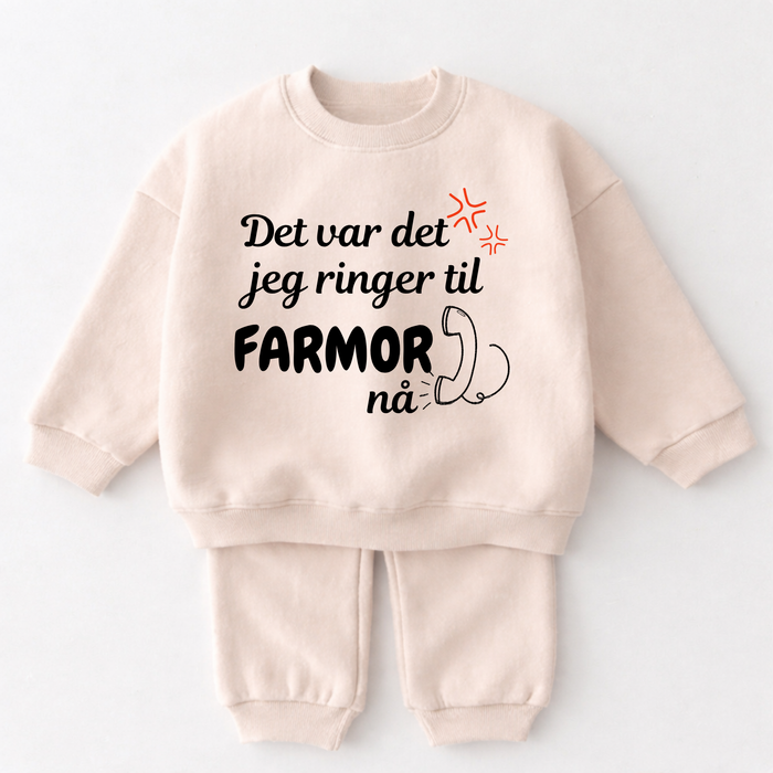 Det var det jeg ringer til Farmor nå