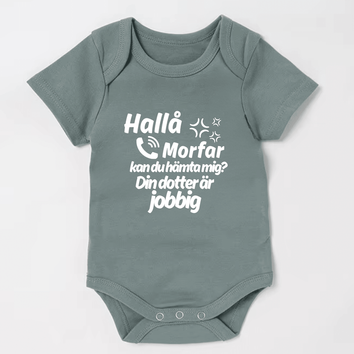 Hallå Morfar kan du hämta mig? Din dotter är jobbig body - Märchen Mode aus Bio-Baumwolle personalisierte geschenke Babyset & Bodys mit spruch & Geschenkideen für Neugeborene & 0–24 Monate & und perfekt als Geschenk zur Geburt