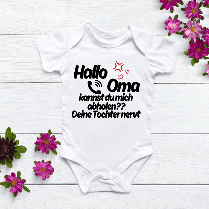 Hallo Oma , Deine Tochter nervt Body - Märchen Mode aus Bio - Baumwolle personalisierte geschenke Babyset & Bodys mit spruch & Geschenkideen für Neugeborene & 0–24 Monate & und perfekt als Geschenk zur Geburt