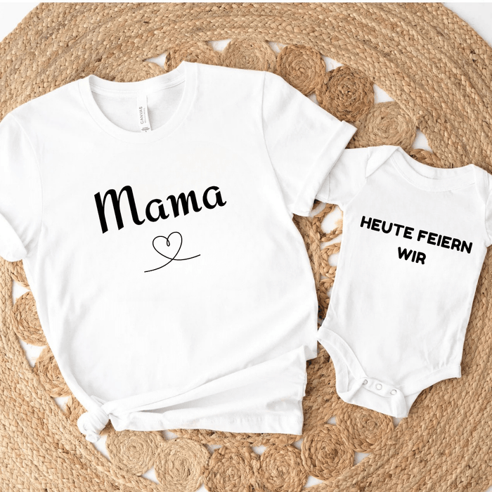 Heute feiern wir Mama - Matching - Märchen Mode aus Bio - Baumwolle personalisierte geschenke Babyset & Bodys mit spruch & Geschenkideen für Neugeborene & 0–24 Monate & und perfekt als Geschenk zur Geburt