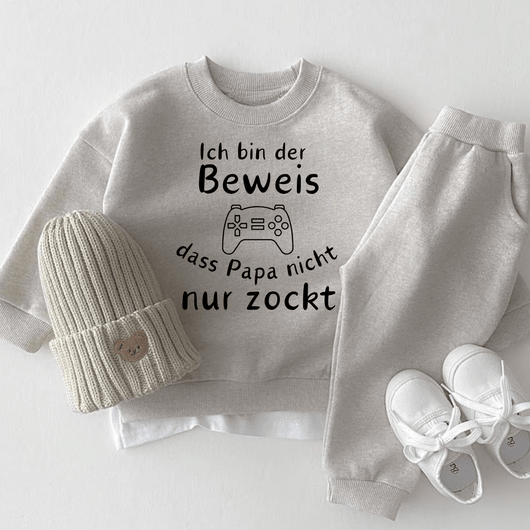 Ich bin der Beweis dass Papa nicht nur zockt.