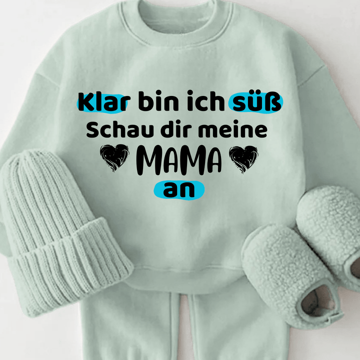 Klar bin ich süß, Schau dir meine MAMA an - Märchen Mode - 