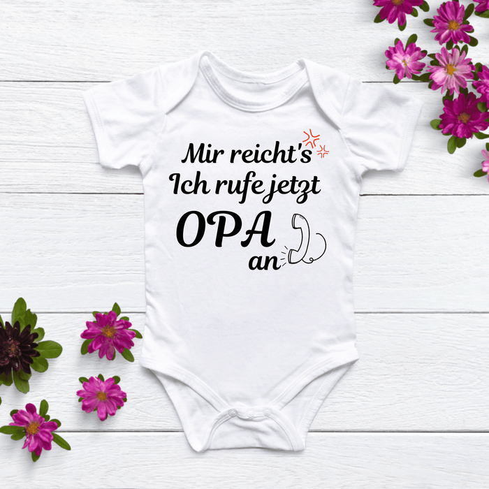 Mir reicht's Ich rufe jetzt Opa an body - Märchen Mode aus Bio - Baumwolle personalisierte geschenke Babyset & Bodys mit spruch & Geschenkideen für Neugeborene & 0–24 Monate & und perfekt als Geschenk zur Geburt