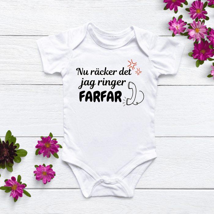 Nu räcker det jag ringer Farfar body - Märchen Mode aus Bio-Baumwolle personalisierte geschenke Babyset & Bodys mit spruch & Geschenkideen für Neugeborene & 0–24 Monate & und perfekt als Geschenk zur Geburt
