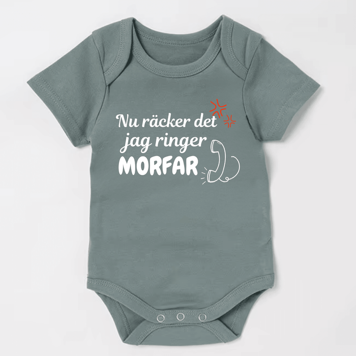 Nu räcker det jag ringer Morfar body - Märchen Mode aus Bio-Baumwolle personalisierte geschenke Babyset & Bodys mit spruch & Geschenkideen für Neugeborene & 0–24 Monate & und perfekt als Geschenk zur Geburt