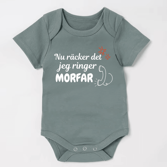Nu räcker det jeg ringer Morfar body - Märchen Mode aus Bio-Baumwolle personalisierte geschenke Babyset & Bodys mit spruch & Geschenkideen für Neugeborene & 0–24 Monate & und perfekt als Geschenk zur Geburt